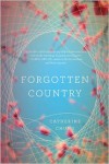 Forgotten Country - Catherine Chung