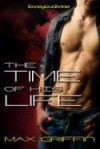 The Time of His Life - Max Griffin