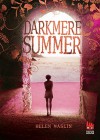 Darkmere Summer - Helen Maslin, Ilse Rothfuss