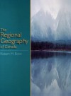 The Regional Geography Of Canada - Robert M Bone