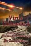 Virus Unleashed (Prequel) (The Zombie Awakening Book 0) - Cynthia Melton