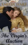 The Virgin's Auction - Amelia Hart