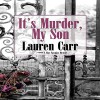 It's Murder, My Son - Lauren Carr