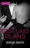 Best Laid Plans - Rebecca Hunter