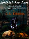 Shifted For Love - C.A. Tibbitts