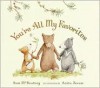 You're All My Favorites - Sam McBratney,  Anita Jeram (Illustrator)