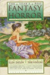 The Year's Best Fantasy and Horror: Sixth Annual Collection - Harlan Ellison, Haruki Murakami, Brian W. Aldiss, A.S. Byatt, Joyce Carol Oates, Nancy Farmer, Christopher Fowler, Robert Silverberg, Ed Gorman, Jane Yolen, Peter Straub, Ellen Datlow, Charles de Lint, Judith Tarr, John Brunner, Poppy Z. Brite, M. John Harrison, Gene Wolf