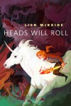 Heads Will Roll (Necromancer, #0.1) - Lish McBride