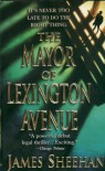 The Mayor of Lexington Avenue - James Sheehan