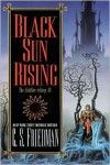 Black Sun Rising (Coldfire Series #1) - 