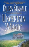 Uncertain Magic - Laura Kinsale