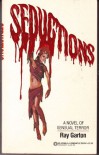 Seductions - Ray Garton