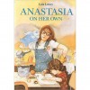 Anastasia on Her Own - Lois Lowry