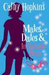 Mates, Dates and Inflatable Bras: Bk. 1 (Mates Dates) - Cathy Hopkins