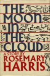 Moon in the Cloud - Rosemary Harris