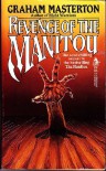 Revenge of the Manitou - Graham Masterton