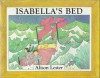 Isabella's Bed - Alison Lester