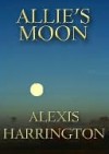 Allie's Moon - Alexis Harrington