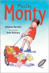 Mostly Monty: First Grader - Johanna Hurwitz, Anik McGrory