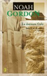 La doctora Cole (Cole Family Trilogy #3) - Noah Gordon, Jordi Mustieles