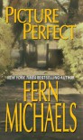 Picture Perfect - Fern Michaels