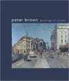 Paintings of London - Peter Brown