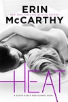 Heat: A South Beach Bodyguards Book - Erin McCarthy