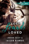 Lost, Found, Loved (A St. Skin Novel): a bad boy new adult romance novel - Jaxson Kidman, London Casey, Karolyn James