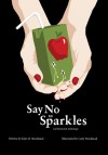 Say No to Sparkles - Kyle Strickland, Carly Strickland