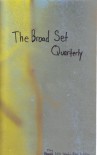 The Broad Set Quarterly (Issue 1) - Molly Gaudry, Eric Nelson, Peter Richter, Glen Binger, Andrew Kaspereen, Sam Cicero, Paul Mullin, Brian Long, Chris Hubbard