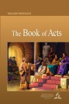 The Book of Acts - Wilson Paroschi