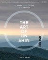 The Art of Jin Shin: The Japanese Practice of Healing with Your Fingertips - Karen Duffy, Alexis Brink, Elizabeth Cutler