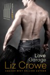 Love Garage (Love Brothers, #1) - Liz Crowe