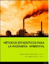 Métodos Estadísticos para la Ingeniería Ambiental (Spanish Edition) - Hector Adolfo Quevedo Urias
