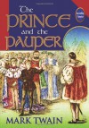 The Prince And The Pauper (Unabridged And Illustrated) - Mark Twain