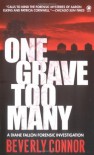 One Grave Too Many - Beverly Connor