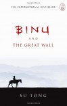 Binu and the Great Wall - Su Tong