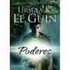 Poderes (Anales de la Costa Occidental, #3) - Ursula K. Le Guin