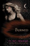 Burned: A House of Night Novel (House of Night Novels) - 'P. C. Cast',  'Kristin Cast'