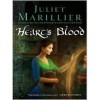 Heart's Blood (Whistling Tor, #1) - Juliet Marillier