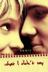 What I Didn't Say - Keary Taylor