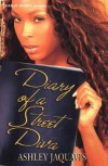 Diary of A Street Diva - Ashley Antoinette Snell, JaQuavis Coleman