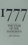 1777: The Year of the Hangman - John S. Pancake
