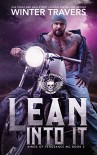 Lean Into It (Kings of Vengeance MC Book 2) Kindle Edition - Winter Travers