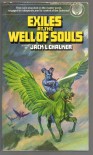 Exiles at the Well of Souls - Jack L. Chalker