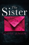 The Sister - Louise Jensen