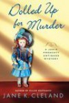 Dolled Up for Murder - Jane K. Cleland