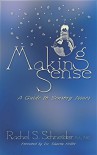 Making Sense: A Guide to Sensory Issues by Rachel S. Schneider (2016-03-31) - Rachel S. Schneider