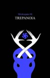 Trepanoia - Mitoş Micleuşanu