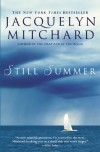 Still Summer - Jacquelyn Mitchard